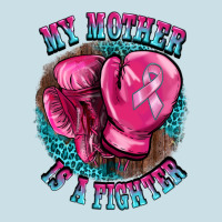 My Mother Is A Fighter Ladies Tee | Teevron