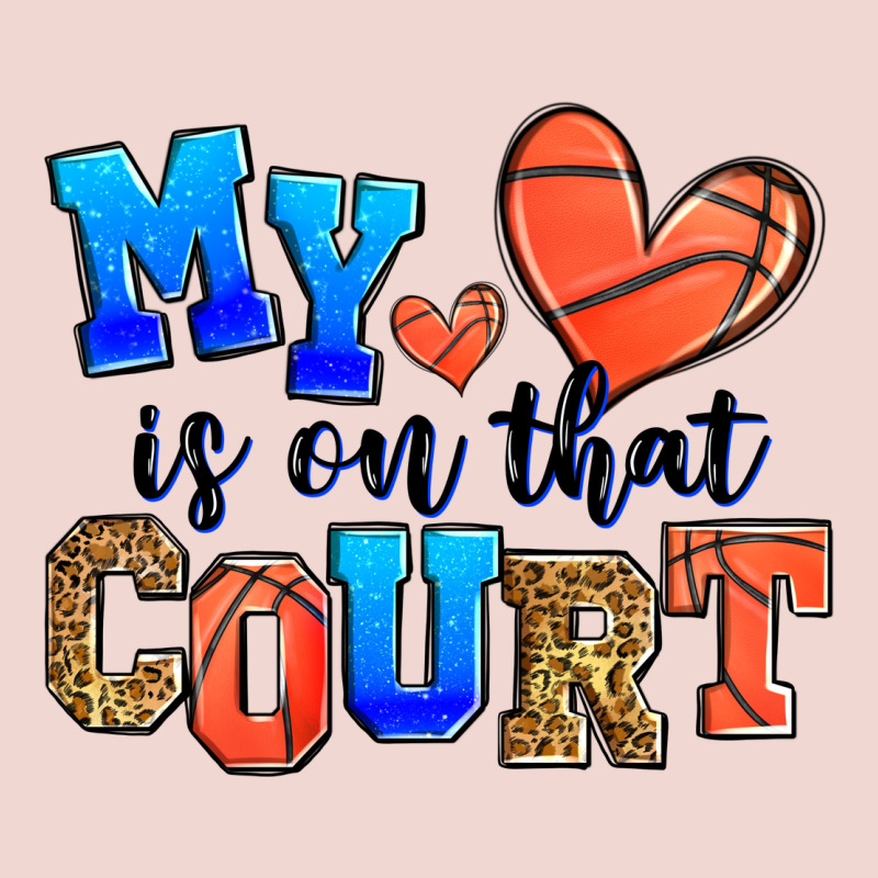 My Heart Is On That Court Basketball Premium Sweatshirt by Zillion Design Studio | Teevron