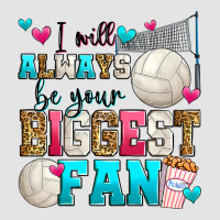 I Will Always Be Your Biggest Fan Volleyball Premium Sweatshirt | Teevron