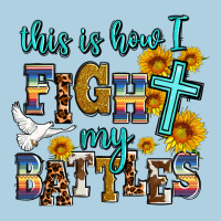 This Is How I Fight My Battles Premium Hoodie | Teevron