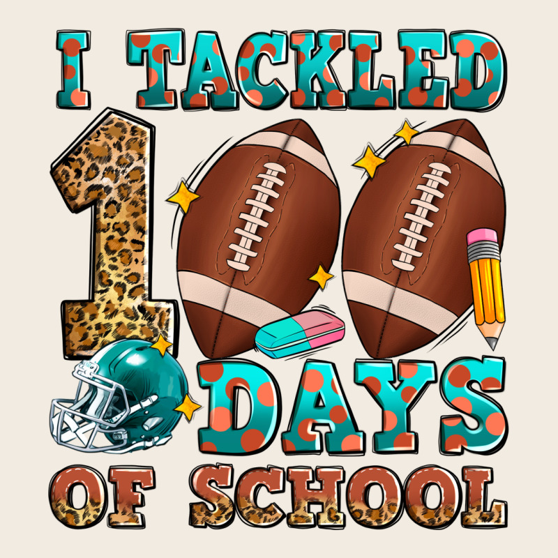 I Tackled 100 Days Of School American Football Premium Sweatshirt by Zillion Design Studio | Teevron