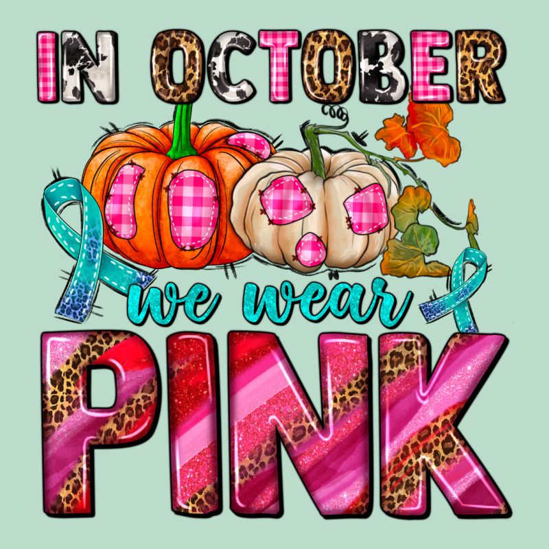 In October We Wear Pink With Pumpkins Premium Hoodie by AdoDesignShop | Teevron