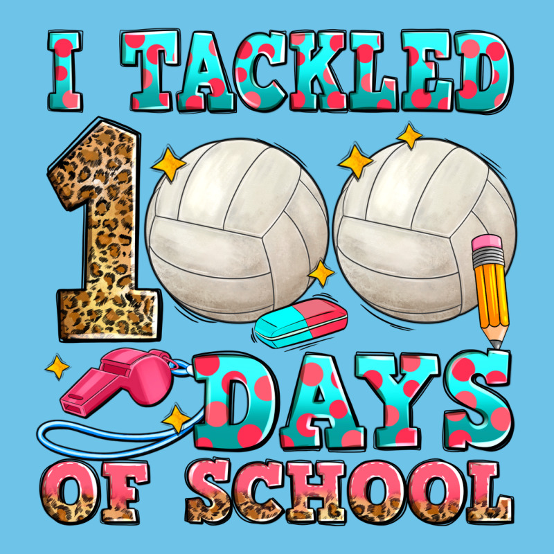 I Tackled 100 Days Of School Volleyball Premium Sweatshirt by Zillion Design Studio | Teevron
