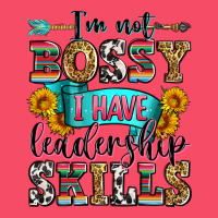 I'm Not Bossy I Have Leadership Skills Premium Sweatshirt | Teevron