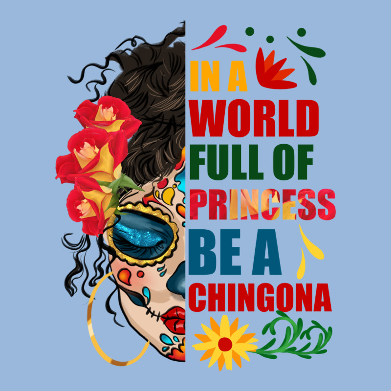 In A World Full Of Princess Be A Chingona Premium Hoodie by BundleAndBundleShop | Teevron