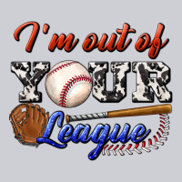 I' M Out Of Your League Classic Tee | Teevron