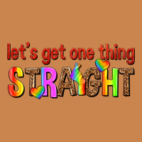 Lets Get One Thing Straight Heavyweight Hoodie | Teevron