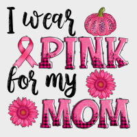 I Wear Pink For My Mom Sunlower And Pumpkin Urban Hoodie | Teevron