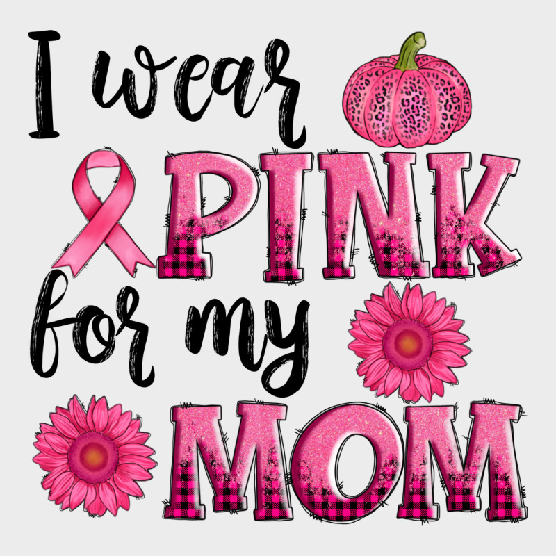 I Wear Pink For My Mom Sunlower And Pumpkin Urban Hoodie by AdoDesignShop | Teevron