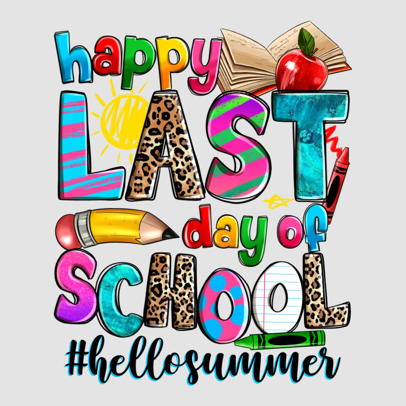 Happy Last Day Of School Premium Sweatshirt by Zillion Design Studio | Teevron