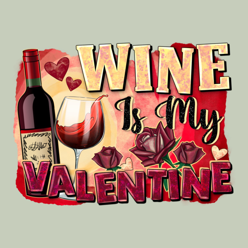 Wine İs My Valentine Fa Classic Tee by FaDigitalArtStudio | Teevron