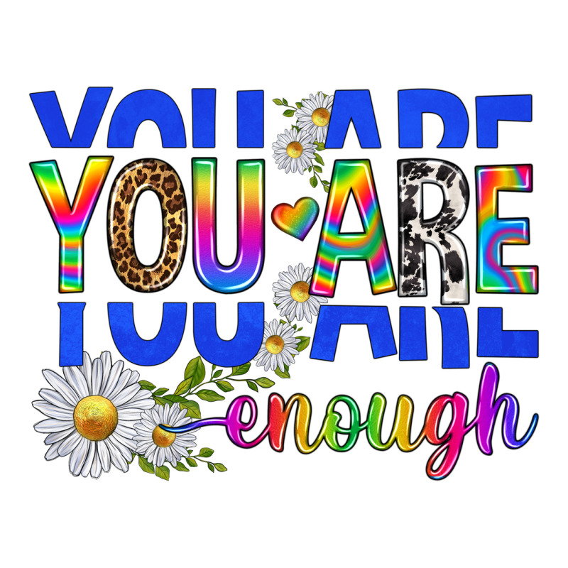 You Are Enough With Daisies Heavyweight Hoodie by texasbilliewilder | Teevron