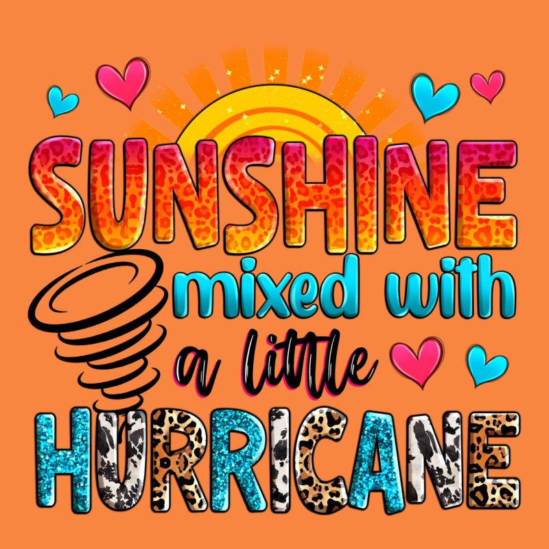 Sunshine Mixed With A Little Hurricane Premium Sweatshirt by Zillion Design Studio | Teevron