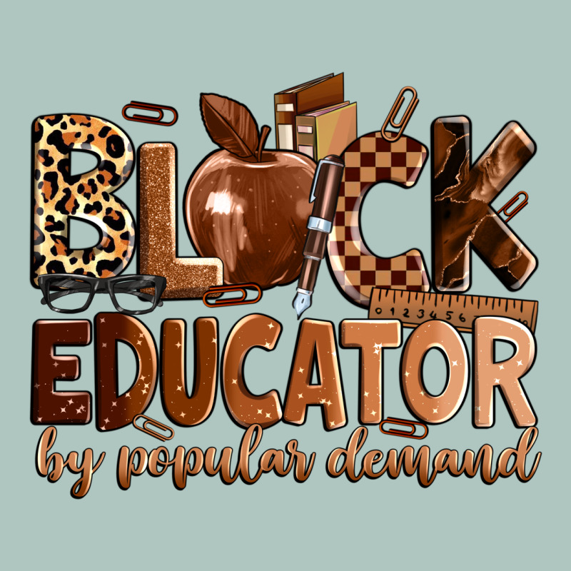 Black Educator By Popular Demand Premium Sweatshirt by Zillion Design Studio | Teevron