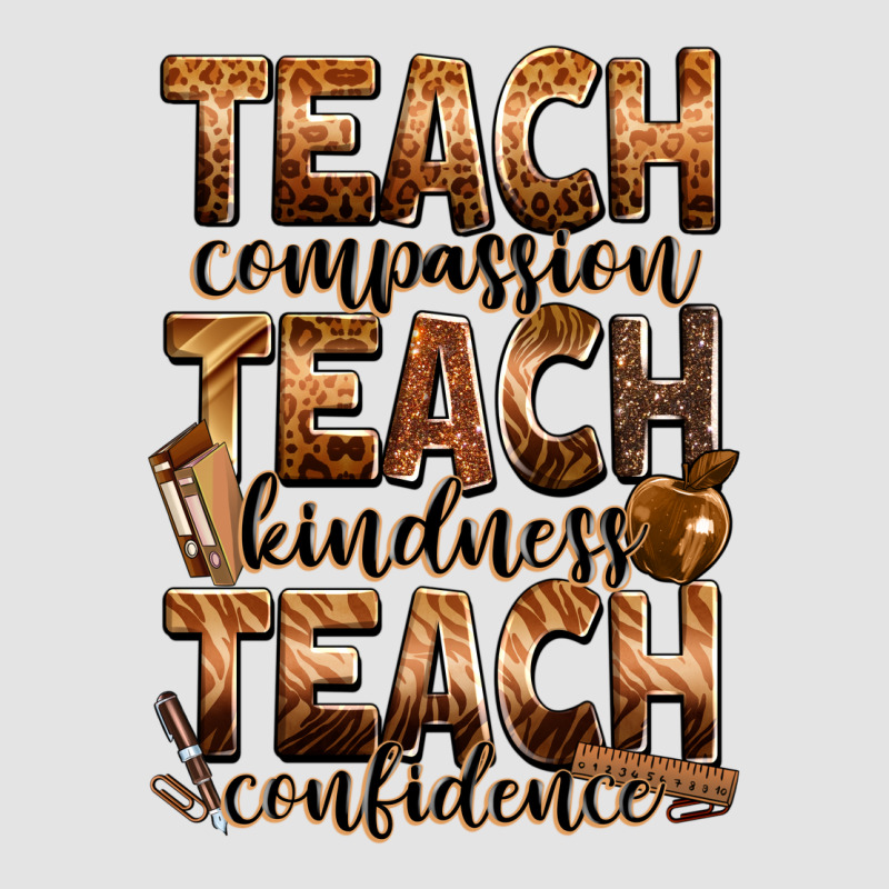 Teach Compassion Teach Kindness Teach Confidence Premium Sweatshirt by Zillion Design Studio | Teevron