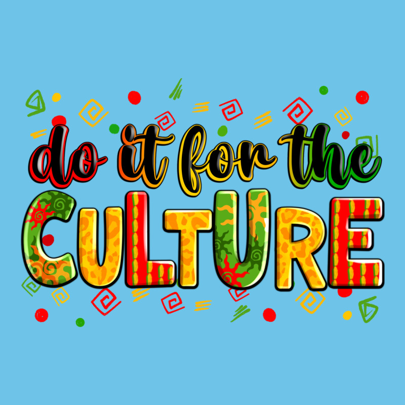 Do It For The Culture Premium Sweatshirt by Zillion Design Studio | Teevron