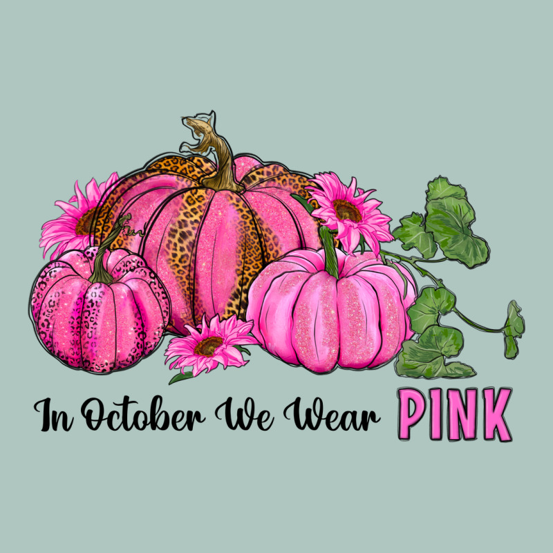 In October We Wear Pink Pumpkin And Sunflowers Premium Sweatshirt by RanaPortraitStore | Teevron