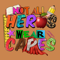 Not All Heros Wear Capes Heavyweight Hoodie | Teevron