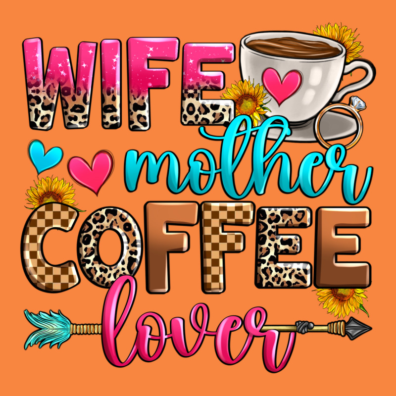 Wife Mother Coffee Lover Premium Sweatshirt by Zillion Design Studio | Teevron