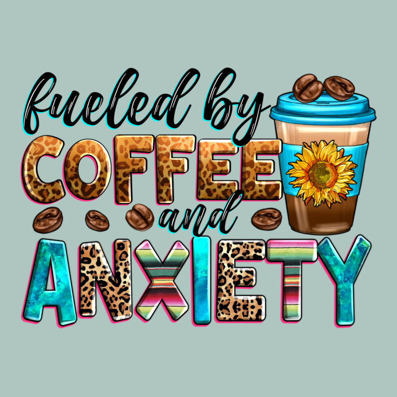 Fueled By Coffee And Anxiety Premium Sweatshirt by Zillion Design Studio | Teevron