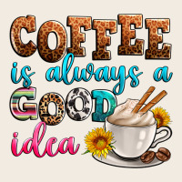 Coffee Is Always Good Idea Premium Sweatshirt | Teevron