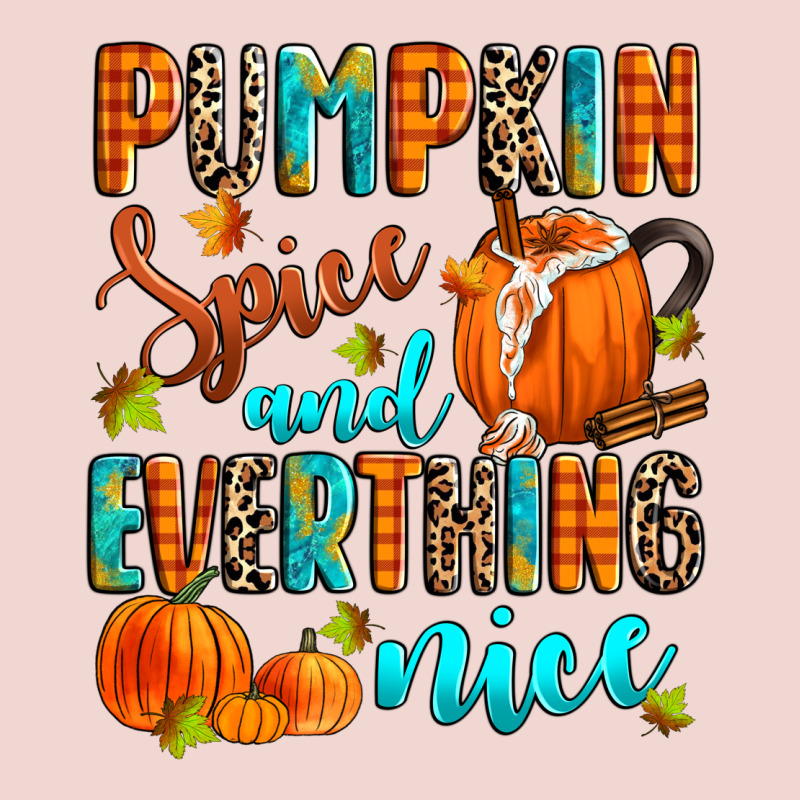 Pumpkin Spice And Everthing Nice Premium Sweatshirt by Zillion Design Studio | Teevron