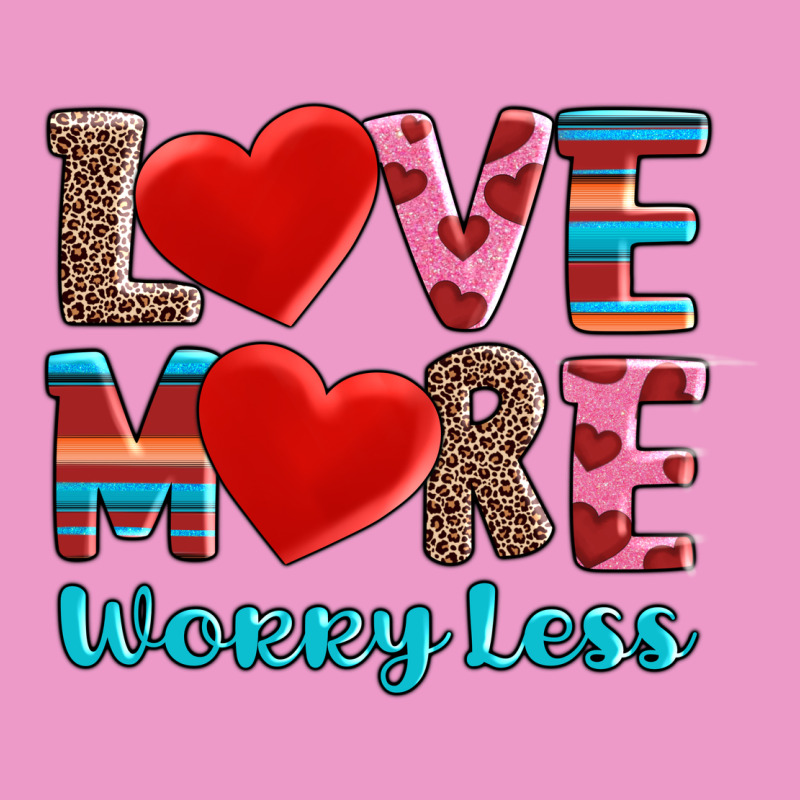 Love More Worry Less Urban Hoodie by AdoDesignShop | Teevron