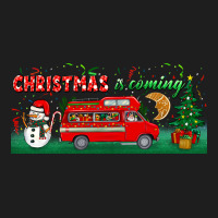 Christmas Is Coming Classic Tee | Teevron