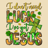I Don't Need Luck I've Got Jesus Premium Hoodie | Teevron