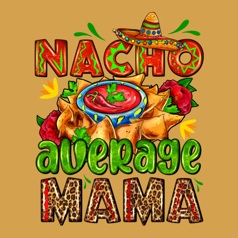 Nacho Average Mama With Nacho Urban Hoodie by AdoDesignShop | Teevron