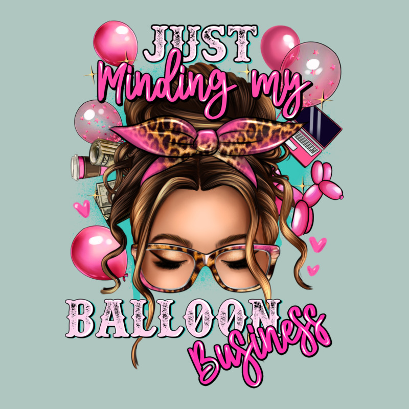 Just Minding My Balloon Business Messy Bun Premium Sweatshirt by texasbilliewilder | Teevron