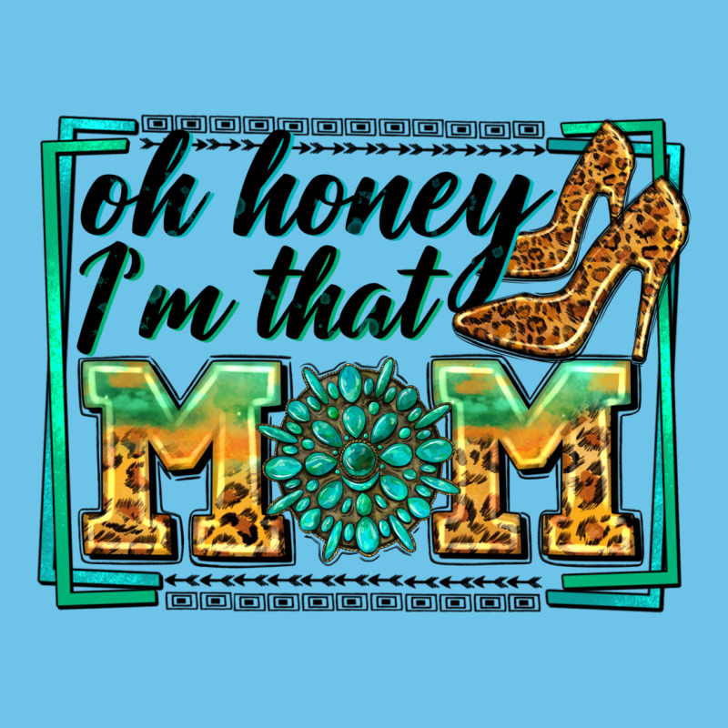 Oh Honey I'm That Mom Premium Sweatshirt by Zillion Design Studio | Teevron