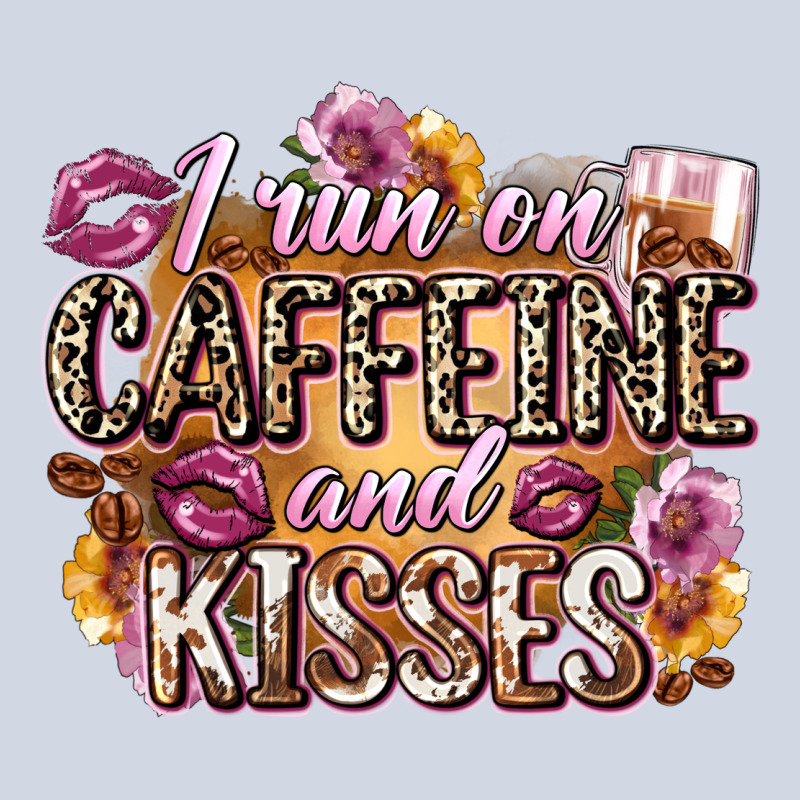 I Run On Caffeine And Kisses Premium Sweatshirt by Zillion Design Studio | Teevron