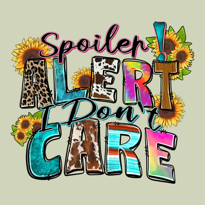 Spoiler Alert I Don't Care Heavyweight Hoodie by Zillion Design Studio | Teevron