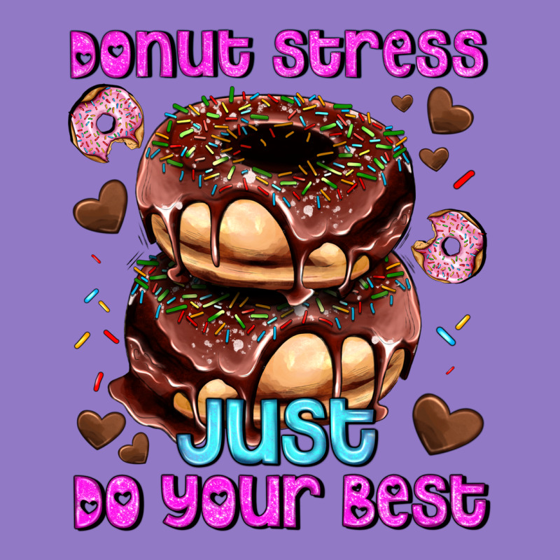 Donut Stress Just Do Your Best Urban Hoodie by AdoDesignShop | Teevron