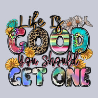 Life Is Good You Should Get One Heavyweight Hoodie | Teevron
