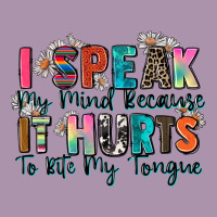 I Speak My Mind Because It Hurts To Bite My Tongue Heavyweight Hoodie | Teevron