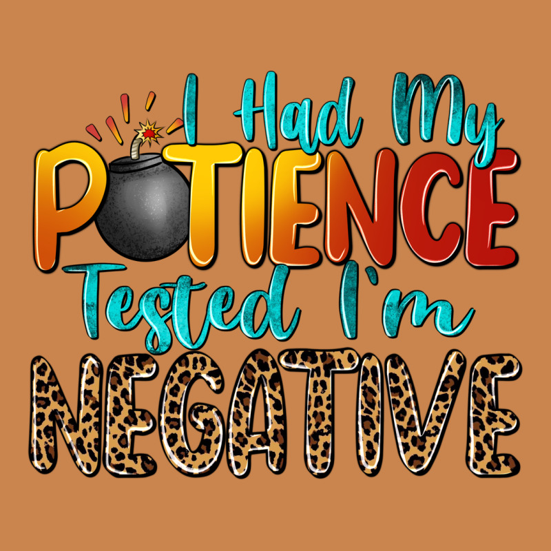 I Had My Patience Tested I'm Negative Heavyweight Hoodie by Zillion Design Studio | Teevron