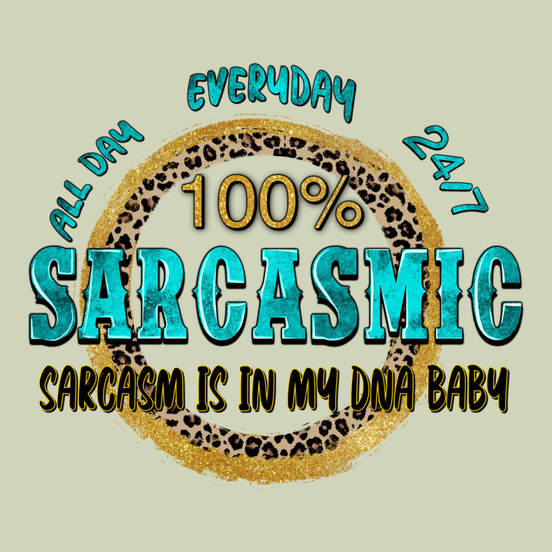 All Day Everyday 247 100 Sarcasmic Sarcasm Is In M Heavyweight Hoodie by Zillion Design Studio | Teevron