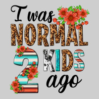 I Was Normal Two Kids Ago Premium Sweatshirt | Teevron