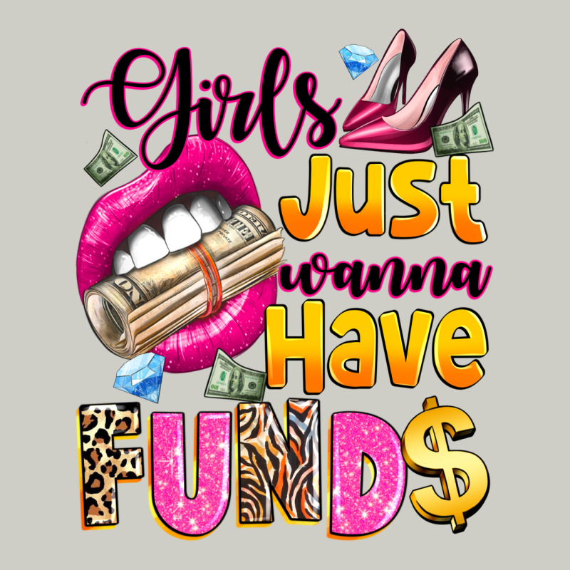 Girls Just Wanna Have  Funds Heavyweight Hoodie by texasbilliewilder | Teevron