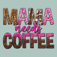 Mama Needs Coffee Tbw Premium Sweatshirt | Teevron