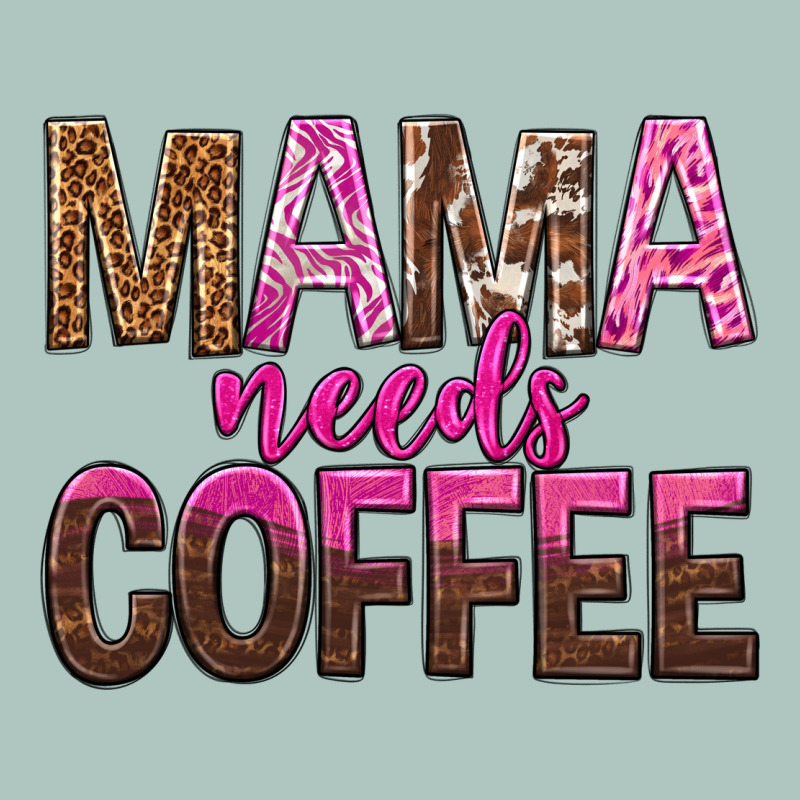Mama Needs Coffee Tbw Premium Sweatshirt by texasbilliewilder | Teevron