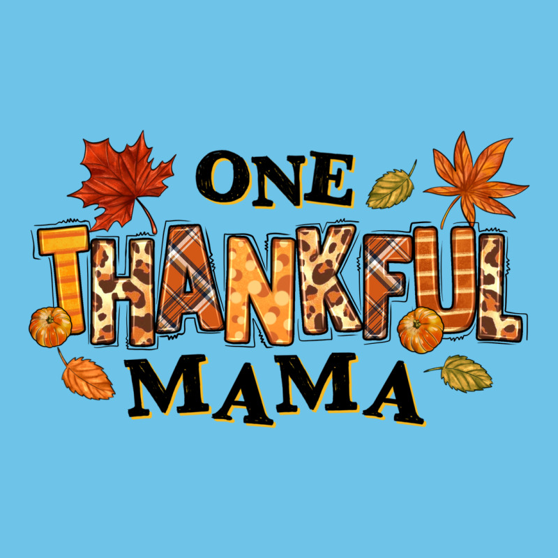 One Thankful Mama Premium Sweatshirt by texasbilliewilder | Teevron