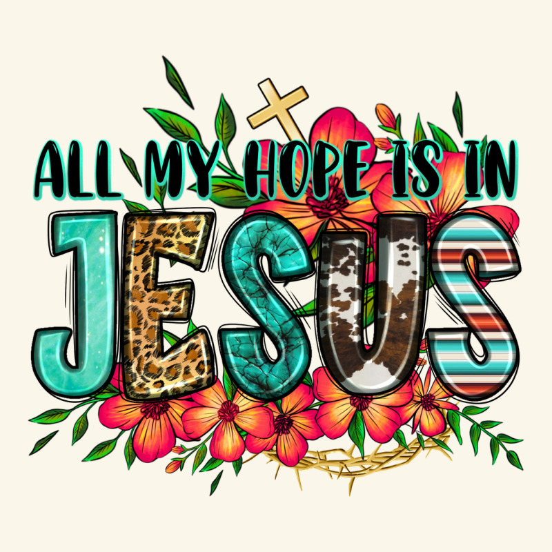 All My Hope Is In Jesus Premium Hoodie by Jasminsmagicworld | Teevron