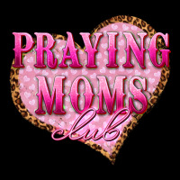 Praying Moms Club Premium Sweatshirt | Teevron
