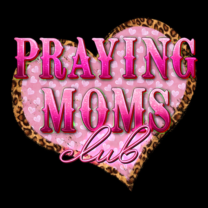 Praying Moms Club Premium Sweatshirt by texasbilliewilder | Teevron