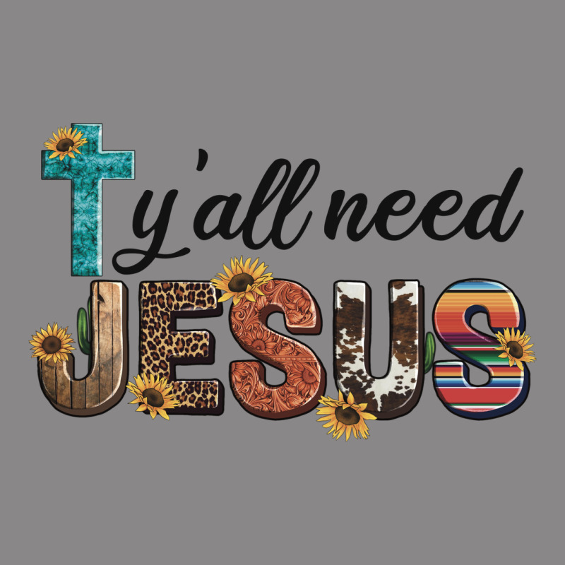 Y'all Need Jesus Vintage Tee by Artiststas | Teevron