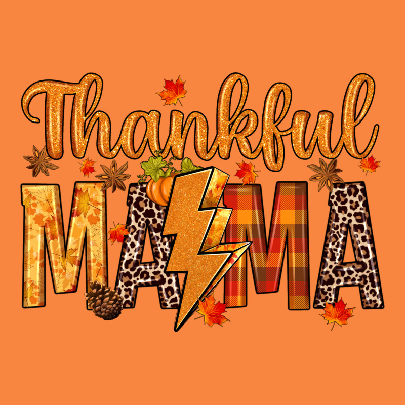 Thankful Mama Premium Sweatshirt by texasbilliewilder | Teevron