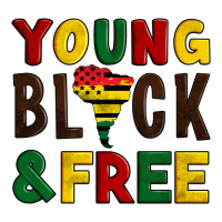 young black and free | Teevron